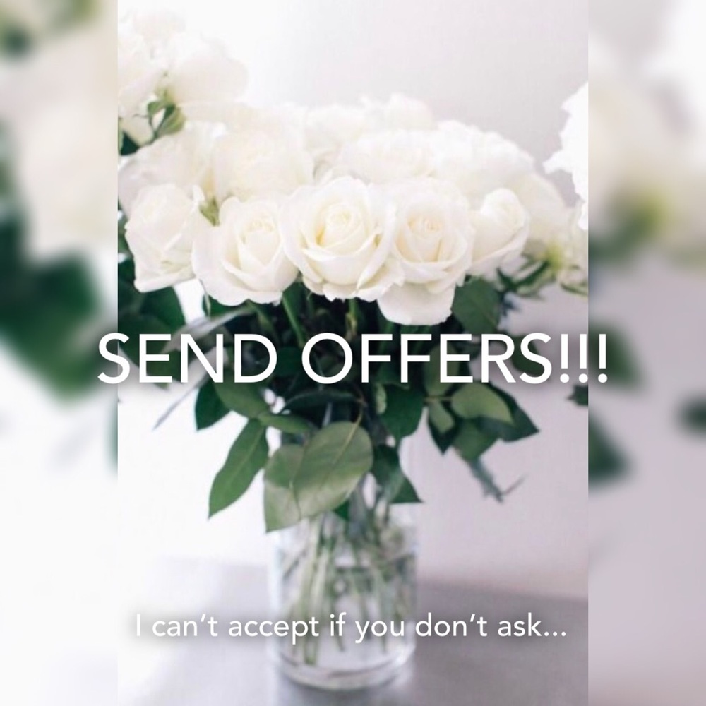 I accept reasonable offers!